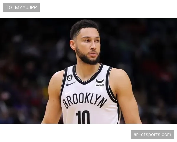 本·西蒙斯赛季报销，篮网正式宣布其将接受背部手术